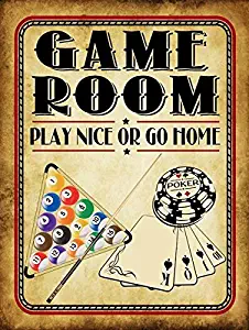 Game Room Play Nice or Go Home Metal Sign, Poker, Billiards, Gaming, Mancave, Den, Wall Décor