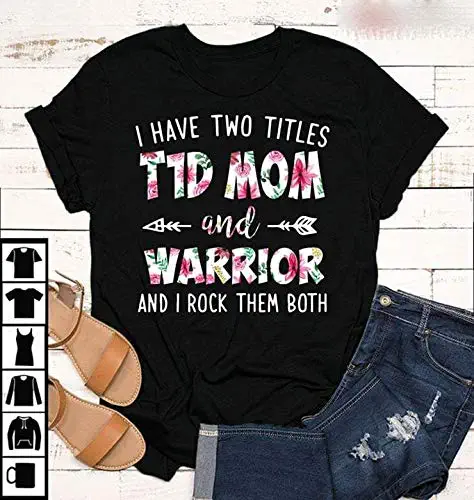 Dashboard Store I Have Two Titles T1D Mom And Warrior And I Rock Them Both.