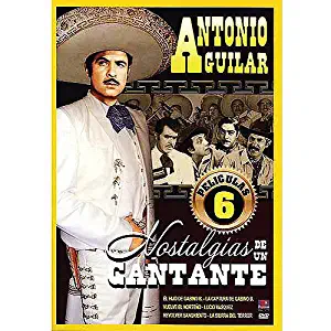 Antonio Aguilar: Nostalgias De Un Cantante (6 Peliculas) (Spanish)