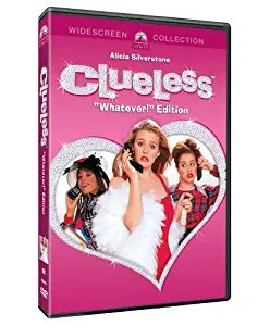 Clueless (Whatever! Edition)