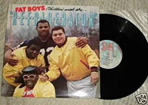 CHILLIN' WITH THE REFRIGERATOR---THE FAT BOYS ---12 INCH VINYL