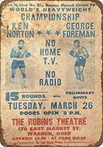 Metal Tin Signs Vintage Sign New Retro 1973 Ken Norton Vs. George Foreman in Ohio for Wall Decor Sign 12x8 Inches Plaque Club Pub Bar Poster