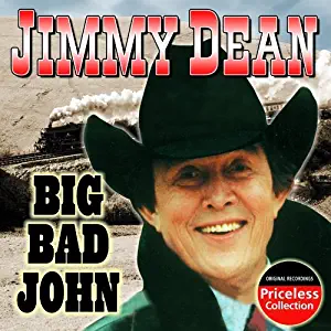 Big Bad John by Jimmy Dean (2004-07-13)