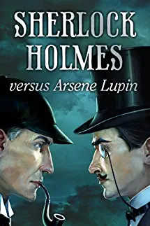 Sherlock Holmes versus Arsene Lupin [Download]