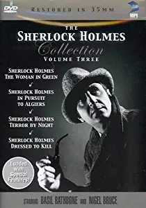 Sherlock Holmes Collection: Volume 3: (Dressed to Kill / In Pursuit to Algiers / Terror By Night / The Woman in Green)